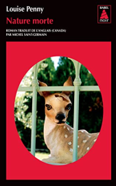 Nature morte: Une enquête de l'inspecteur-chef Armand Gamache (Actes noirs)